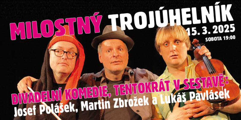 MILOSTNÝ TROJÚHELNÍK