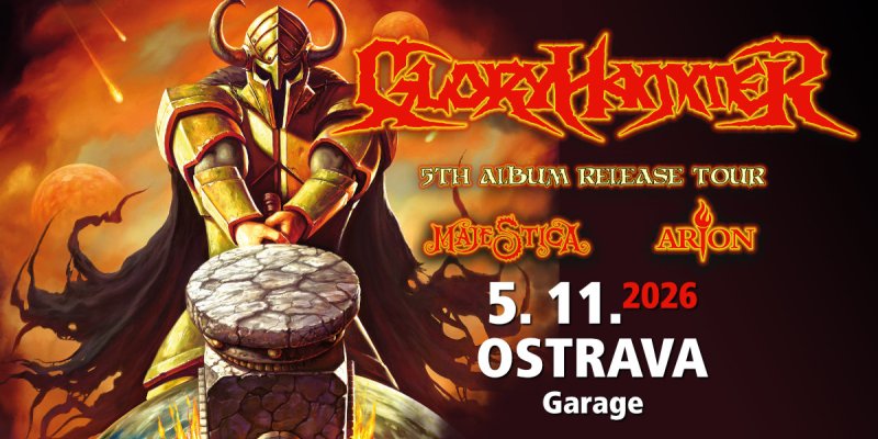 GLORYHAMMER, MAJESTICA a ARION