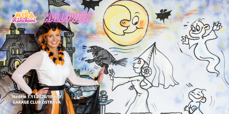 Miša RŮŽÍČKOVÁ - dětská HELLOWEENSKÁ SHOW 2026!