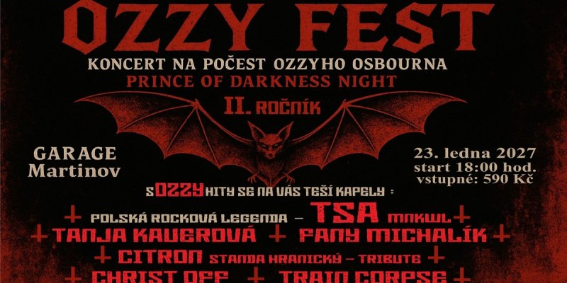 2.OZZY FEST -TSA / PL, CITRON TRIBUTE, CHRIST OFF a TRAIN CORPSE