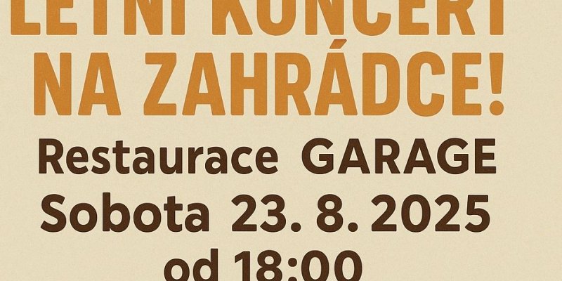 Letní koncert na zahrádce, hrají: SOUSEDI